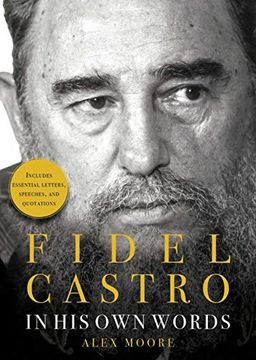 portada Fidel Castro: In his own Words (en Inglés)
