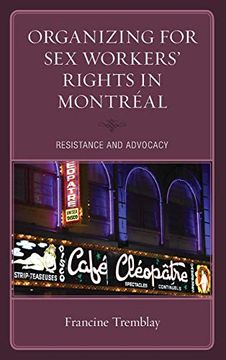 portada Organizing for sex Workers' Rights in Montréal: Resistance and Advocacy (in English)