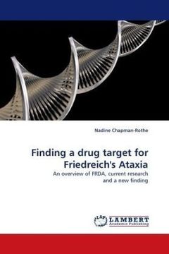 portada finding a drug target for friedreich's ataxia (en Inglés)