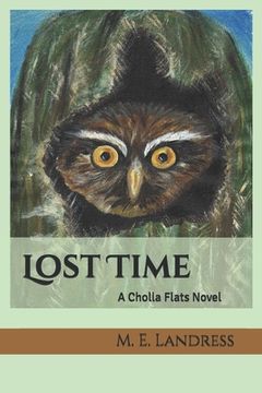 portada Lost Time: A Cholla Flats Novel