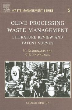 portada Olive Processing Waste Management: Literature Review and Patent Survey Volume 5 (en Inglés)