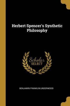 portada Herbert Spencer's Synthetic Philosophy (en Inglés)