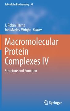 portada Macromolecular Protein Complexes IV: Structure and Function (en Inglés)