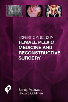 portada Expert Opinions in Female Pelvic Medicine and Reconstructive Surgery (en Inglés)