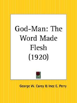 portada god-man: the word made flesh