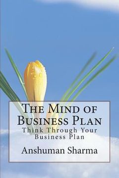 portada The Mind of Business Plan: Think Through Your Business Plan (en Inglés)