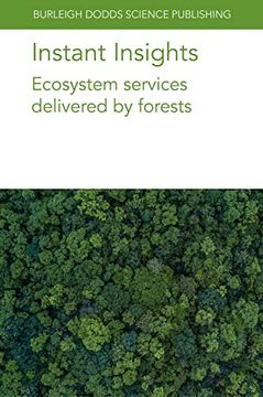 portada Instant Insights: Ecosystem Services Delivered by Forests (Burleigh Dodds Science: Instant Insights, 78) (in English)