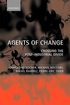 portada Agents of Change: Crossing the Post-Industrial Divide (en Inglés)