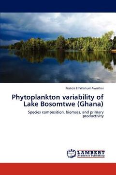 portada phytoplankton variability of lake bosomtwe (ghana) (en Inglés)