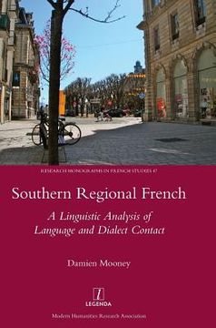 portada Southern Regional French: A Linguistic Analysis of Language and Dialect Contact