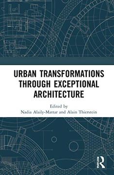 portada Urban Transformations Through Exceptional Architecture 
