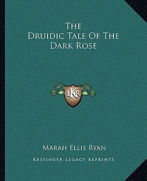 portada the druidic tale of the dark rose (in English)