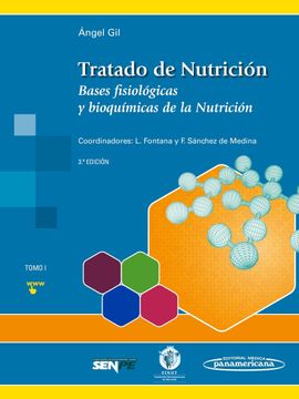 portada Tratado de Nutricion (t. 1): Bases Fisiologicas y Bioquimicas de la Nutricion (3ª Ed. ):