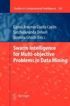 portada swarm intelligence for multi-objective problems in data mining (en Inglés)
