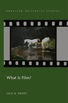 portada What Is Film? (American University Studies)