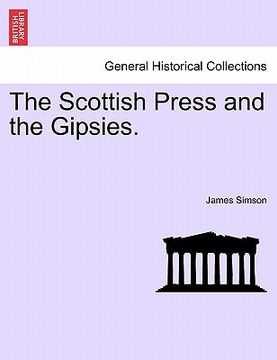portada the scottish press and the gipsies. (in English)