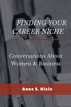 portada Finding Your Career Niche: Conversations About Women & Business (in English)