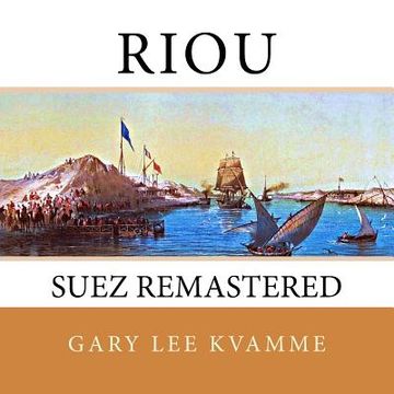 portada Riou: Suez Remastered (in English)