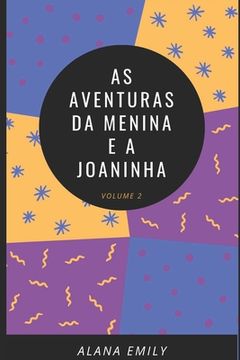portada As Aventuras Da Menina E a Joaninha: Volume 2 (in Portuguese)