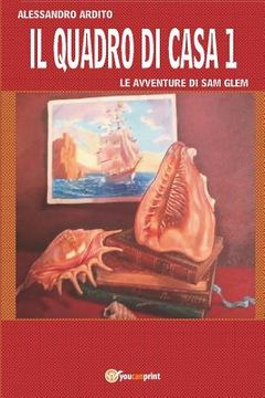 portada Il quadro di casa 1 - Le avventure di Sam Glem (in Italian)