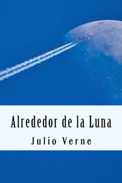 portada Alrededor de la Luna  (Spanish) Edition (Spanish Edition)