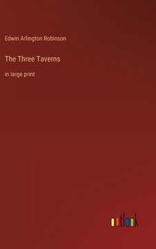 portada The Three Taverns: in large print (in English)