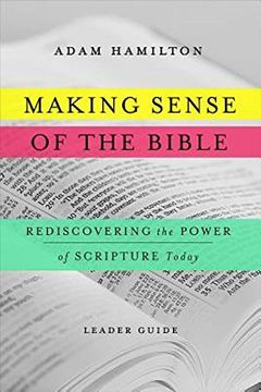portada Making Sense of the Bible [Leader Guide]: Rediscovering the Power of Scripture Today (en Inglés)