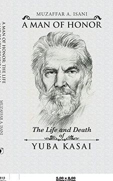 portada A MAN OF HONOR: THE LIFE AND DEATH OF YUBA KASAI