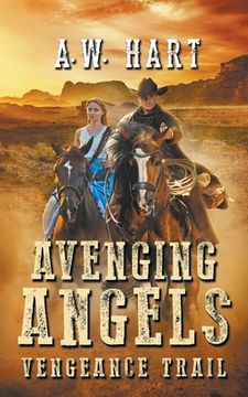 portada Avenging Angels: Vengeance Trail (en Inglés)