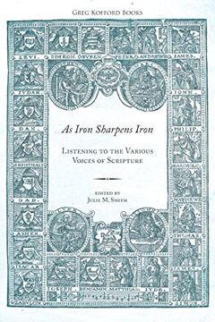 portada As Iron Sharpens Iron: Listening to the Various Voices of Scripture
