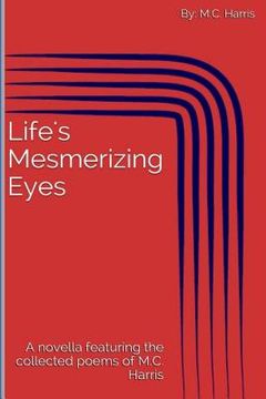portada Life's Mesmerizing Eyes (en Inglés)