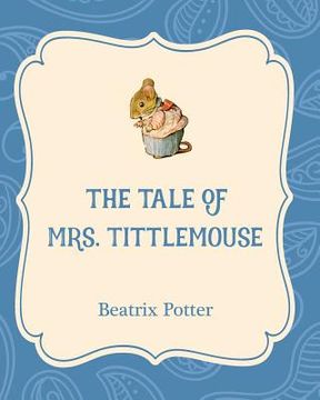 portada The Tale of Mrs. Tittlemouse (en Inglés)