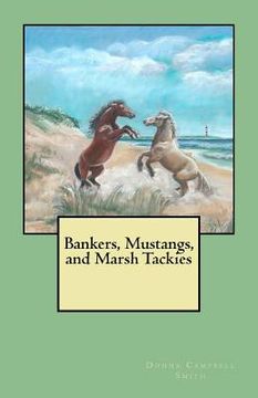 portada Bankers, Mustangs, and Marsh Tackies (en Inglés)