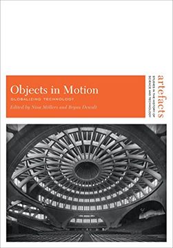 portada Objects in Motion (Artefacts: Studies in the History of Science and Technology) 