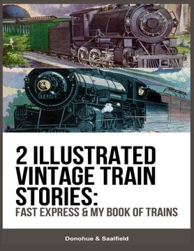 portada 2 Illustrated Vintage Train Stories: Fast Express & My Book of Trains