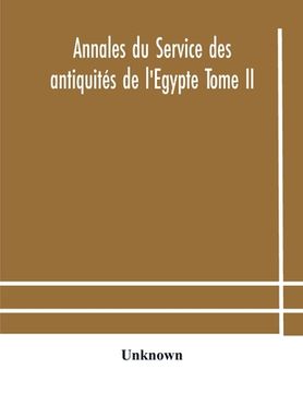 portada Annales du Service des antiquités de l'Egypte Tome II
