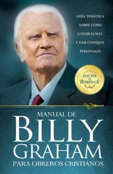 portada Manual de Billy Graham Para Obreros Cristianos (in Spanish)
