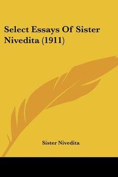 portada select essays of sister nivedita (1911) (in English)