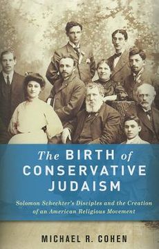 portada the birth of conservative judaism