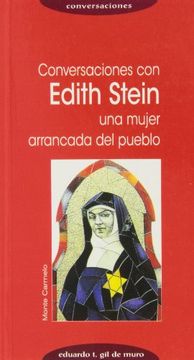 portada Conversaciones con Edith Stein: Una mujer arrancada del pueblo
