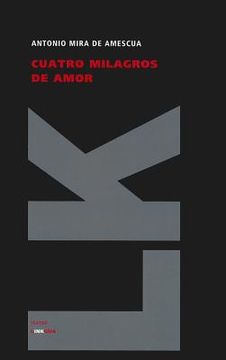 portada Cuatro Milagros De Amor/ Four Miracles of love (Diferencias) (Teatro) (in English)