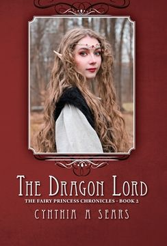 portada The Dragon Lord: The Fairy Princess Chronicles - Book 2 (en Inglés)