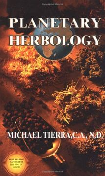 portada Planetary Herbology: An Integration of Western Herbs Into the Traditional Chinese and Ayurvedis Systems (libro en Inglés)