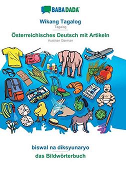 portada Babadada, Wikang Tagalog - Österreichisches Deutsch mit Artikeln, Biswal na Diksyunaryo - das Bildwörterbuch: Tagalog - Austrian German, Visual Dictionary 