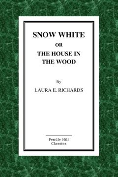 portada Snow-White or the House in the Wood