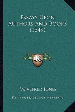 portada essays upon authors and books (1849) (en Inglés)