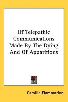 portada of telepathic communications made by the dying and of apparitions (en Inglés)