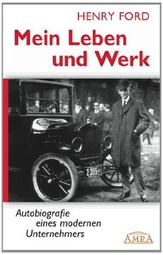 portada Mein Leben und Werk: Autobiografie eines modernen Unternehmers (in German)