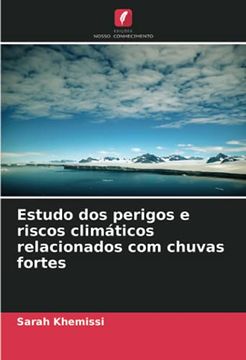 portada Estudo dos Perigos e Riscos Climáticos Relacionados com Chuvas Fortes (en Portugués)