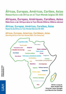 portada Africas, Europas, Americas, Caribes, Asias. Reescritura-S de Africa en el Tout-Monde (Siglos Xx-Xxi)